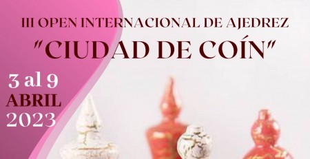 Coín celebra estos días su III Open Internacional de Ajedrez